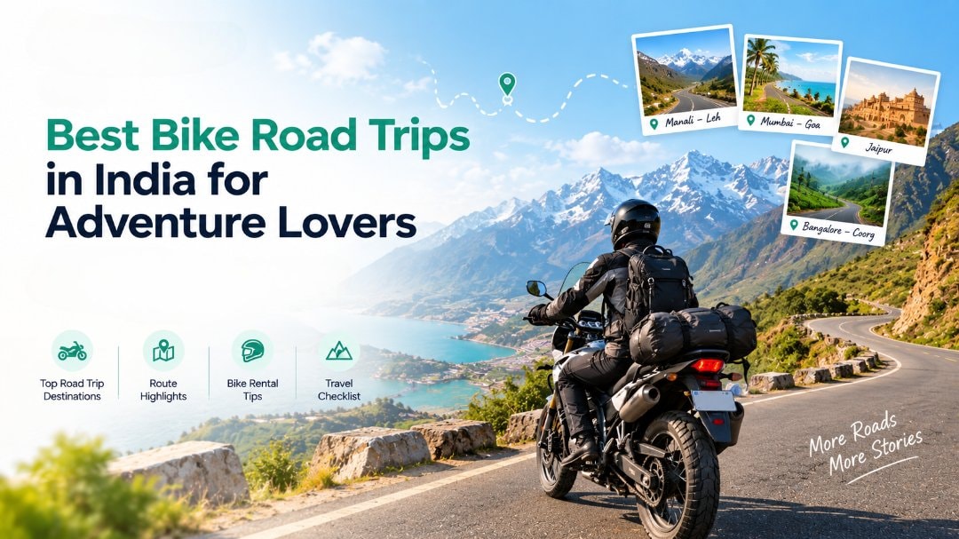 Best Bike Road Trips in India for Adventure Lovers