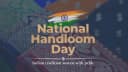 National Handloom Day 2026: The Quiet Industry Behind 35 Lakh Livelihoods, and Why August 7 Matters More Than a Holiday