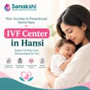 IVF Center in Hansi for Personalized Fertility Care