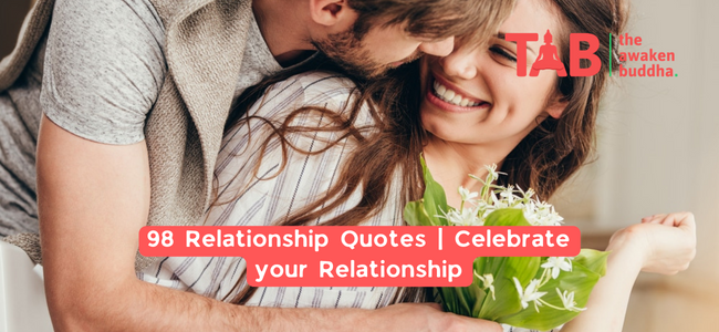 97 Relationship Quotes | Celebrate Your Relationship