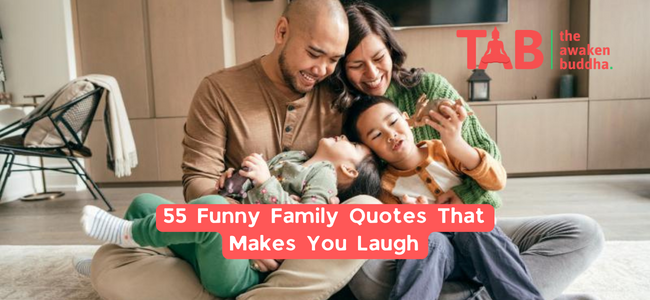 55 Funny Family Quotes That Makes You Laugh
