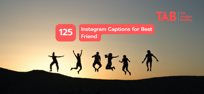 125 Instagram Captions For Best Friend
