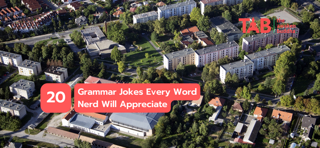 20 Grammar Jokes Every Word Nerd Will Appreciate