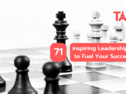 71 Inspiring Leadership Quotes To Fuel Your Success