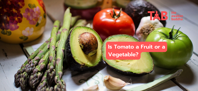 Is Tomato A Fruit Or A Vegetable?