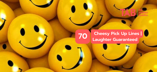 70 Cheesy Pick Up Lines | Laughter Guaranteed