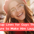 34 Pickup Lines For Guys That Are Sure To Make Him Laugh