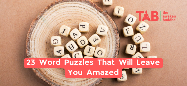 23 Word Puzzles That Will Leave You Amazed
