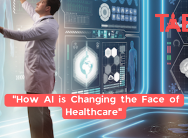 &Quot;How Ai Is Changing The Face Of Healthcare&Quot;