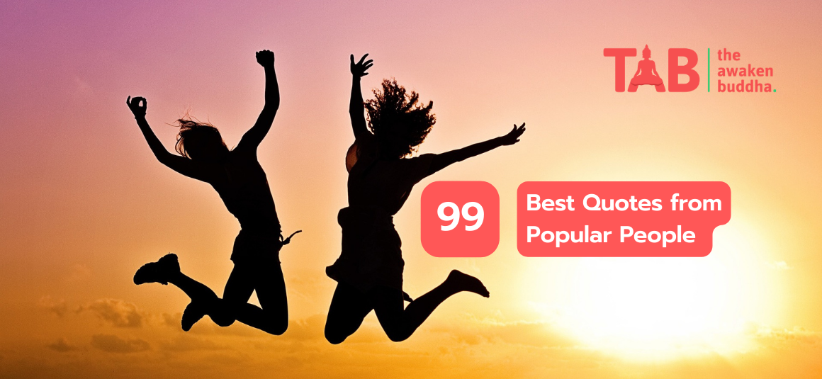 99 Best Quotes From Popular People