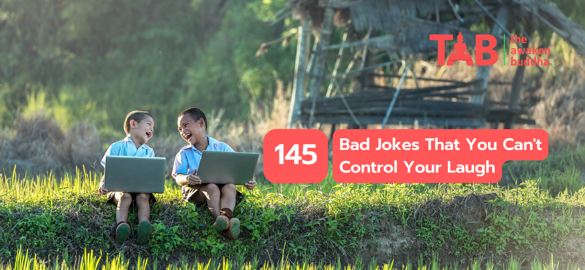 145 Bad Jokes That You Can'T Control Your Laugh