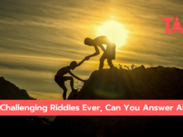 30 Challenging Riddles Ever, Can You Answer All?