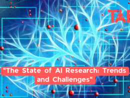 &Quot;The State Of Ai Research: Trends And Challenges&Quot;