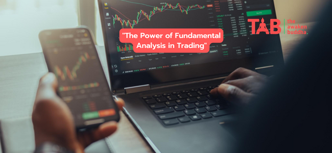 The Power Of Fundamental Analysis In Trading