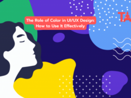 The Role Of Color In Ui/Ux Design: How To Use It Effectively