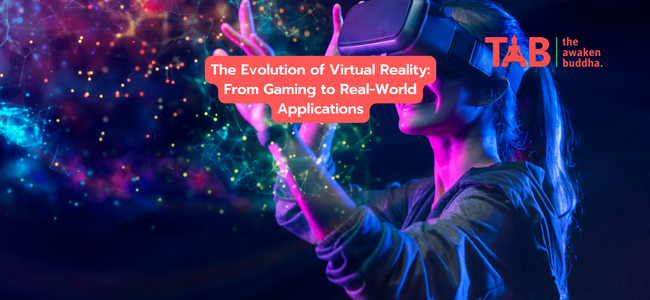 The Evolution Of Virtual Reality: From Gaming To Real-World Applications