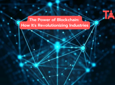 The Power Of Blockchain: How It'S Revolutionizing Industries