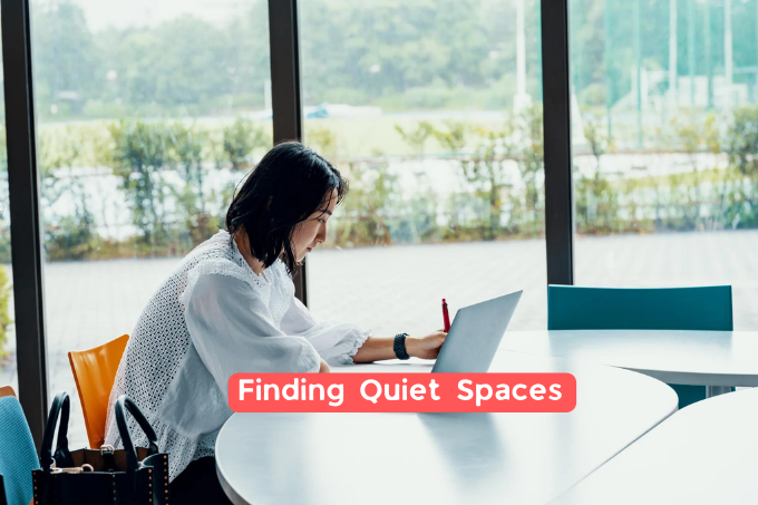Finding Quiet Spaces