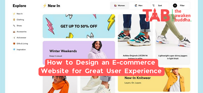 How To Design An E-Commerce Website For Great User Experience