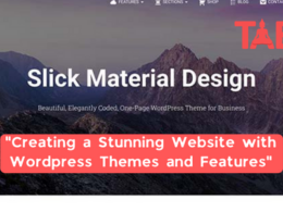 &Quot;Creating A Stunning Website With Wordpress Themes And Features&Quot;