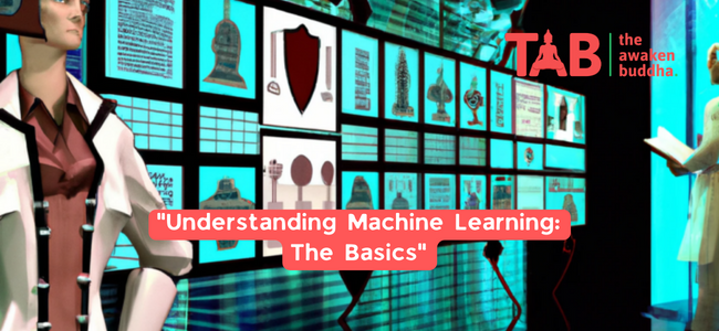 &Quot;Understanding Machine Learning: The Basics&Quot;