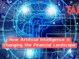 How Artificial Intelligence Is Changing The Financial Landscape