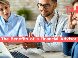 The Benefits Of A Financial Advisor