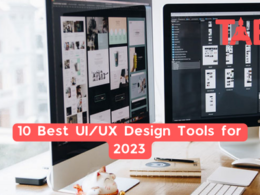 10 Best Ui/Ux Design Tools For 2023