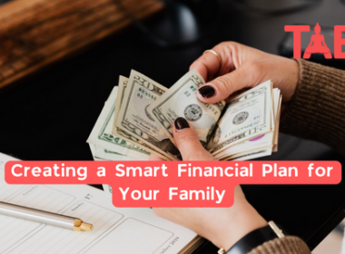 Creating A Smart Financial Plan For Your Family