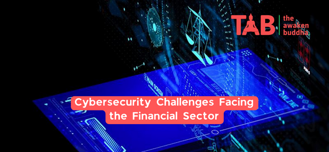 Cybersecurity Challenges Facing The Financial Sector