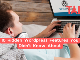 10 Hidden Wordpress Features You Didn'T Know About