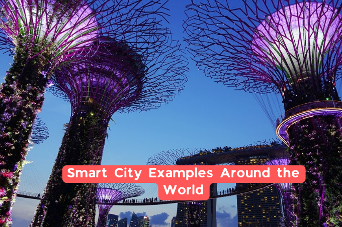 Smart Cities: The Integration Of Technology And Urban Life