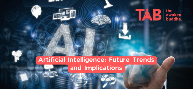 Artificial Intelligence: Future Trends And Implications