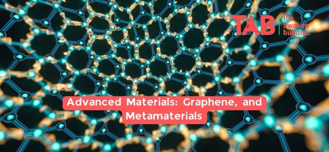 Advanced Materials: Graphene And Metamaterials