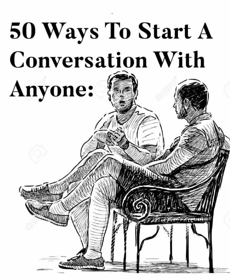 50 Ways To Start A Conversation With Anyone