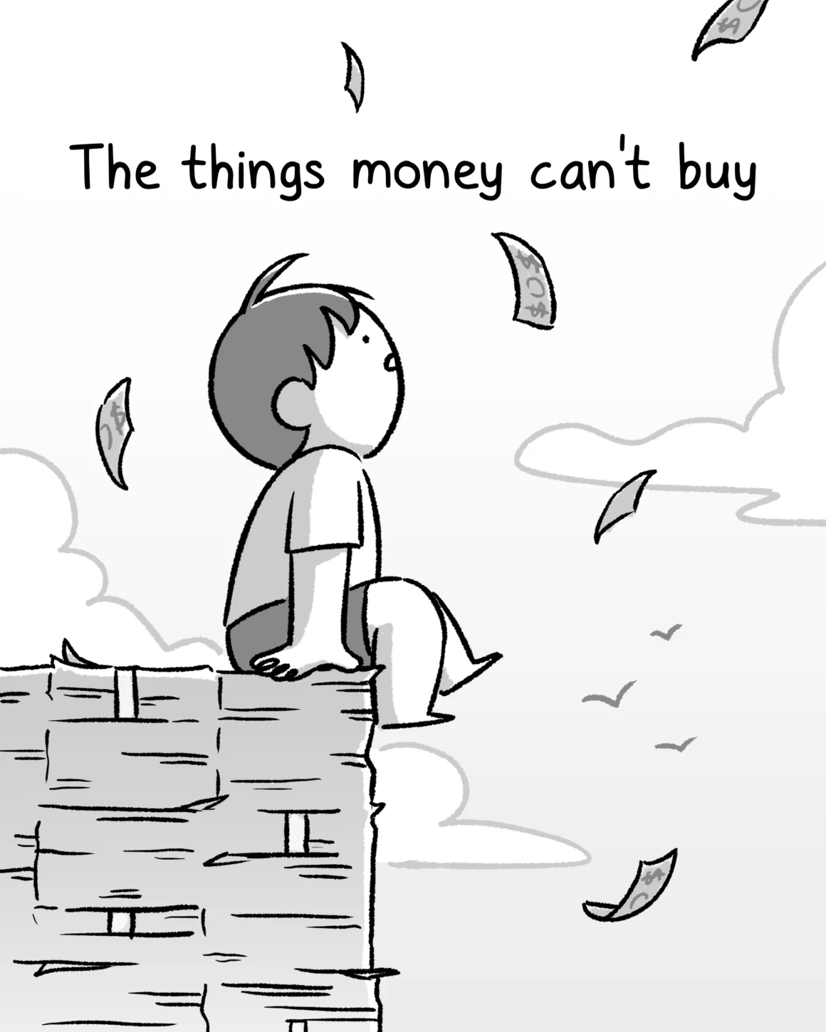 The Things Money Can’t Buy